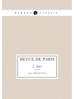 Revue de Paris. 2, 1841