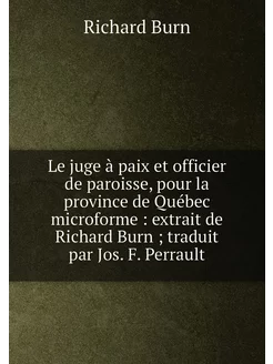 Le juge à paix et officier de paroiss