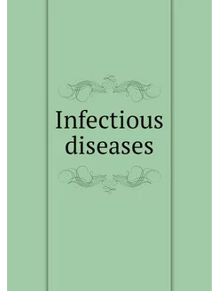 Infectious diseases