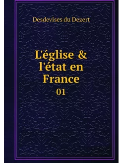 L'église & l'état en France. 01