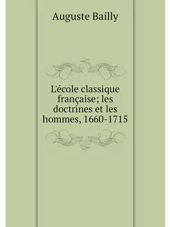 L'école classique française les doct