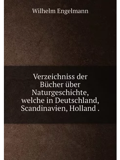 Verzeichniss der Bücher über Naturges