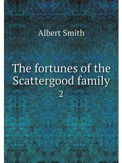 The fortunes of the Scattergood famil