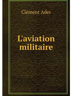 L'aviation militaire