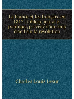 La France et les français, en 1817