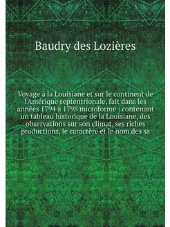 Voyage à la Louisiane et sur le conti