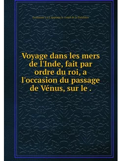 Voyage dans les mers de l'Inde, fait