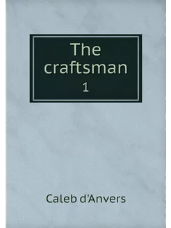 The craftsman. 1