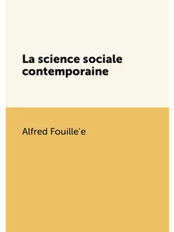 La science sociale contemporaine