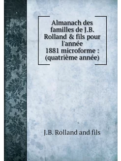 Almanach des familles de J.B. Rolland