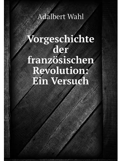 Vorgeschichte der französischen Revol