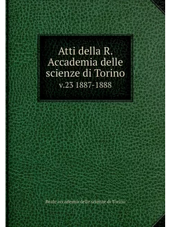 Atti della R. Accademia delle scienze