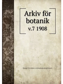 Arkiv för botanik. v.7 1908