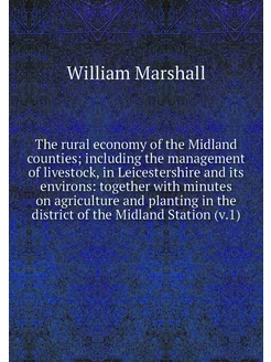 The rural economy of the Midland coun