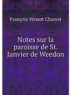 Notes sur la paroisse de St. Janvier