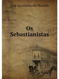 Os Sebastianistas