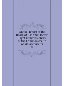 Annual report of the Board of Gas and