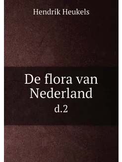 De flora van Nederland. d.2