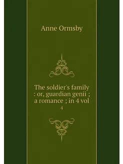 The soldier's family or, guardian g