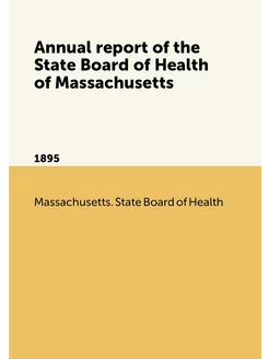 Annual report of the State Board of H