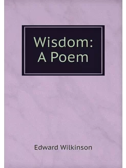 Wisdom A Poem