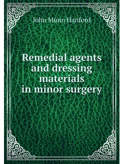 Remedial agents and dressing material