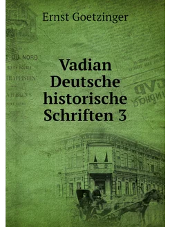 Vadian Deutsche historische Schriften 3