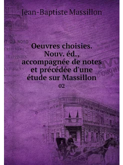 Oeuvres choisies. Nouv. éd, accompag