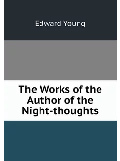 The Works of the Author of the Night-