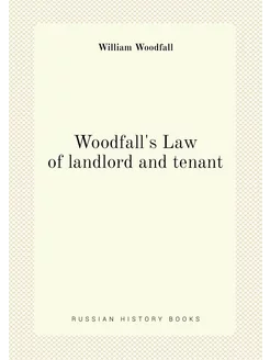 Woodfall's Law of landlord and tenant