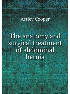 The anatomy and surgical treatment of