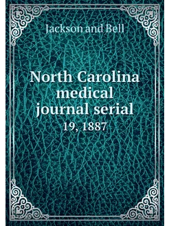 North Carolina medical journal serial