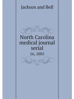 North Carolina medical journal serial