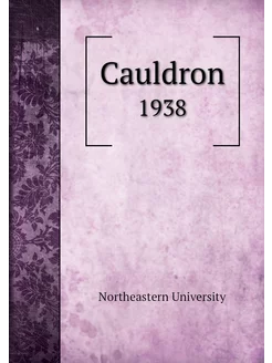 Cauldron. 1938