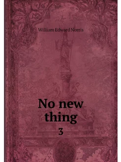 No new thing. 3