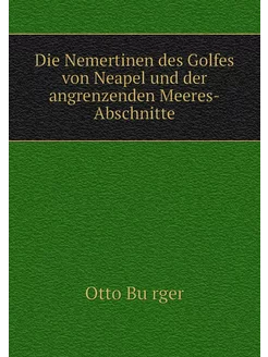 Die Nemertinen des Golfes von Neapel