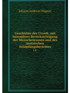 Geschichte der Urwelt, mit besonderer