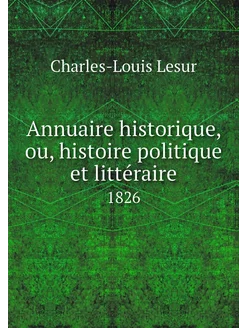 Annuaire historique, ou, histoire pol