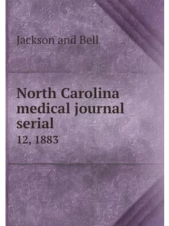 North Carolina medical journal serial