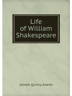 Life of William Shakespeare