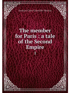 The member for Paris a tale of the