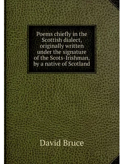 Poems chiefly in the Scottish dialect