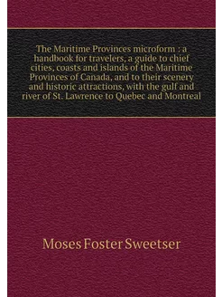 The Maritime Provinces microform a