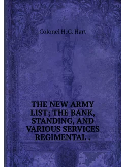 THE NEW ARMY LIST THE BANK, STANDING