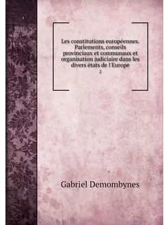 Les constitutions européennes. Parlem