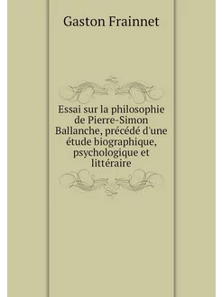 Essai sur la philosophie de Pierre-Si