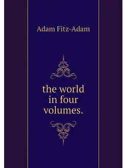 the world in four volumes