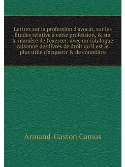 Lettres sur la profession d'avocat, s