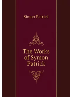 The Works of Symon Patrick