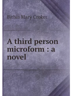 A third person microform a novel